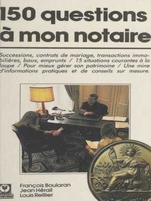cover image of 150 questions à mon notaire